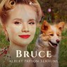 Bruce - Albert Payson Terhune - 9788726471830