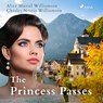The Princess Passes - Charles Norris Williamson ; Alice Muriel Williamson - 9788726471892
