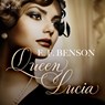 Queen Lucia - E. F. Benson - 9788726472363