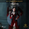 B.J. Harrison Reads Xélucha - M. P. Shiel - 9788726574753