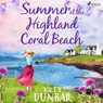 Summer at the Highland Coral Beach - Kiley Dunbar - 9788726700046