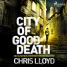 City of Good Death - Chris Lloyd - 9788726869477