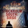Stockholm South: Siege - Karl Eidem ; Jale Poljarevius - 9788726874457