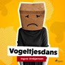 Vogeltjesdans - Ingvar Ambjørnsen - 9788726877571