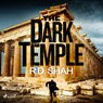 The Dark Temple - R.D. Shah - 9788726891881