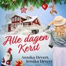 Alle dagen kerst - Jessika Devert ; Annika Devert - 9788726922615