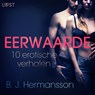 Eerwaarde - 10 erotische verhalen - B. J. Hermansson - 9788726958492