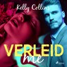 Verleid me - Kelly Collins - 9788727065663