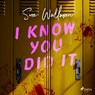 I Know You Did It - Sue Wallman - 9788727077321