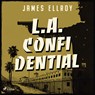L.A. Confidential (Strikt vertrouwelijk) - James Ellroy - 9788727178677