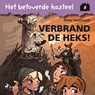 Het betoverde kasteel 8 – Verbrand de heks! - Peter Gotthardt - 9788728020968