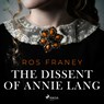 The Dissent of Annie Lang - Ros Franey - 9788728024690
