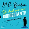 De dood van een roddeltante - Hamish Macbeth - M.C. Beaton - 9788728052945