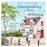 Matchmaking at Port Willow - Kiley Dunbar - 9788728134993