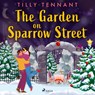 The Garden on Sparrow Street - Tilly Tennant - 9788728278130