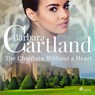 The Chieftain Without a Heart - Barbara Cartland - 9788728293737