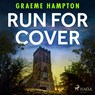 Run for Cover - Graeme Hampton - 9788728353202