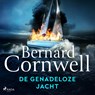 De genadeloze jacht - Bernard Cornwell - 9788728418642