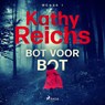 Bot voor bot - Kathy Reichs - 9788728502457