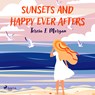 Sunsets and Happy Ever Afters - Teresa F. Morgan - 9788728572818