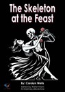 The Skeleton at the Feast - Carolyn Wells - 9788739274107