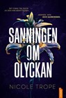 Sanningen om olyckan - Nicole Trope - 9788742805275