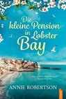 Die kleine Pension in Lobster Bay - Annie Robertson - 9788742820483
