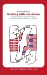 Working With Americans - Kay Xander Mellish - 9788743010111