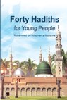 Forty Hadiths for Young People - Muhammadibnsulayman Almuhanna - 9788763578011