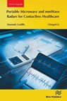 Portable Microwave and mmWave Radars for Contactless Healthcare - Emanuele Cardillo ; Changzhi Li - 9788770047524