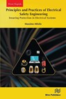 Principles and Practices of Electrical Safety Engineering - Massimo Mitolo - 9788770047562