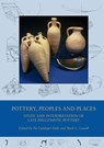 Pottery, Peoples & Places - Line Bjerg ; John H. Lind ; Søren M. Sindbaek - 9788779345324