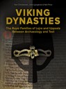 Viking Dynasties - Tom Christensen ; John Ljungkvist ; Neil Price - 9788793423107