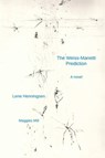 The Weiss-Manetti Prediction - Lene Henningsen - 9788797413463
