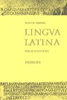 Lingua Latina - Indices - Hans H. rberg - 9788799701698