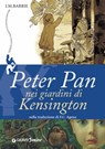 Peter Pan nei giardini di Kensington - James Matthew Barrie - 9788809754096
