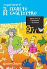 Il segreto di Cagliostro - Angela Nanetti - 9788809754669