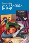 Una tragedia in rap - Francesco Enna - 9788809754874