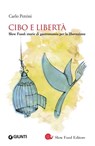 Cibo e libertà - Carlo Petrini - 9788809791138
