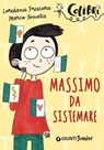 Massimo da sistemare - Loredana Frescura ; Marco Tomatis - 9788809830967