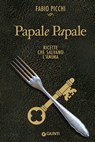 Papale Papale - Fabio Picchi - 9788809832633