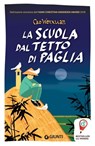 La scuola dal tetto di paglia - Cao Wenxuan - 9788809863873