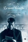 Le notti bianche - Fëdor Dostoevskij - 9788809873551