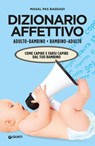 Dizionario affettivo adulto/bambino bambino/adulto - Masal Pas Bagdadi - 9788809884328