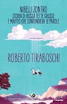 Nibelli Zontro - Roberto Tiraboschi - 9788809891890