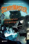 Scaremaster. Weekend con il licantropo - B. A. Frade ; Stacia Deutsch - 9788809896949
