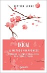 Ikigai - Bettina Lemke - 9788809923607