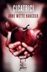 Cicatrici - Anne Mette Hancock - 9788809937437
