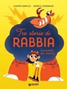 Tre storie di rabbia (raccontate dai mostri) - Giuditta Campello - 9788809942226
