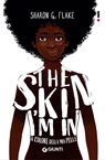 The Skin I'm In. Il colore della mia pelle - Sharon G. Flake - 9788809957855